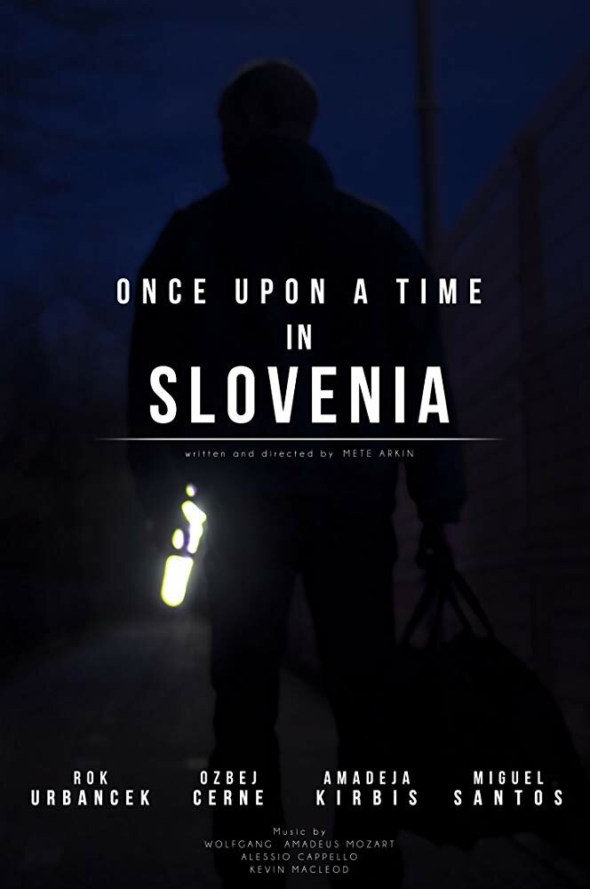 Once Upon a Time in Slovenia (2018) постер