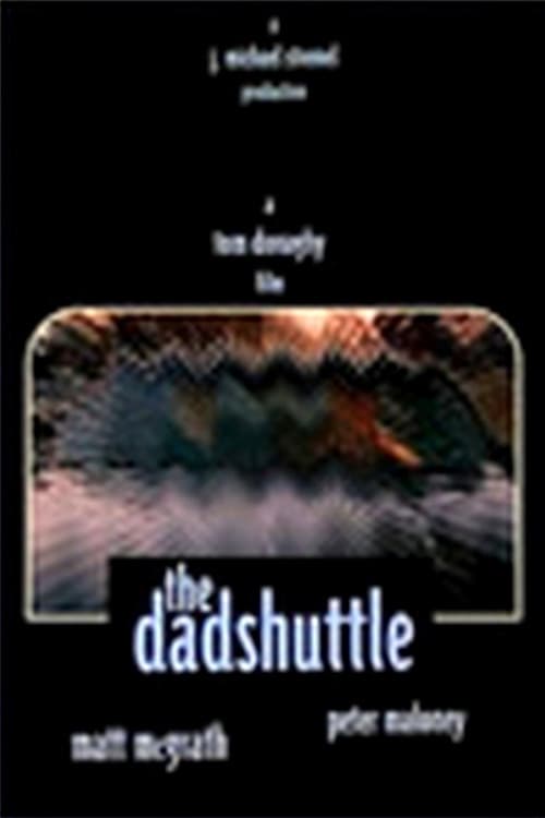 The Dadshuttle (1996) постер