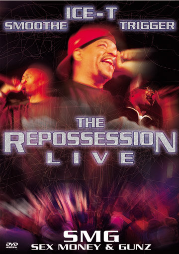 Ice-T & SMG: The Repossession Live (2002) постер