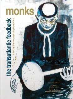 Monks - The Transatlantic Feedback (2006) постер