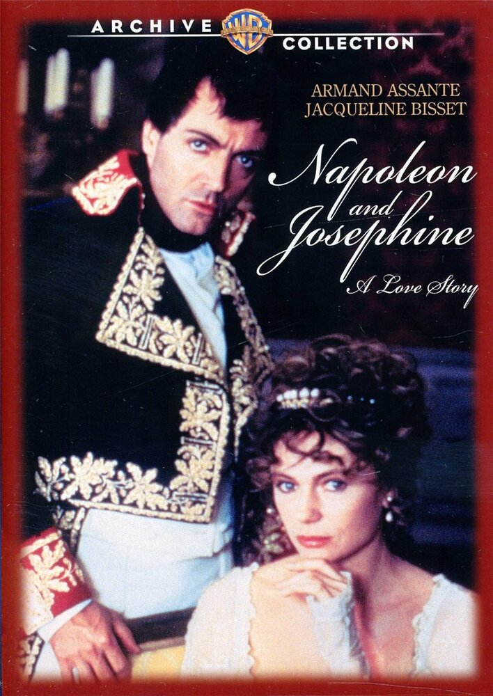 Наполеон и Жозефина. История любви (1987) постер